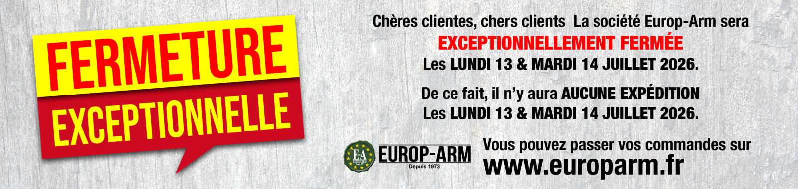 Fermeture 13 juillet 2026