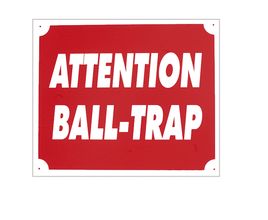 Panneau akilux - attention ball-trap