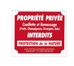 Panneau ''Propriété privée cueillette...'' 30 x 25 cm